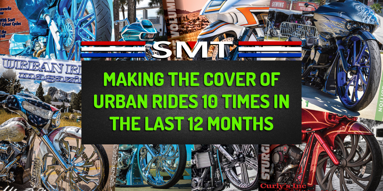 SMT Makes The Cover Of Urban Rides 10 Times In 12-Months